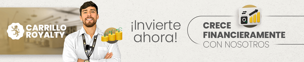 Invierte ahora y crece financieramente con Carrillo Royalty, una empresa especializada en inversiones con altos rendimientos.